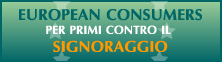 European Consumers: per primi contro il signoraggio