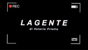 Lagente-Valerio Friello-subcityTV
